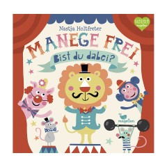 Magellan Verlag Manege frei! Bist du dabei? Манеж бесплатно! Ты в деле?